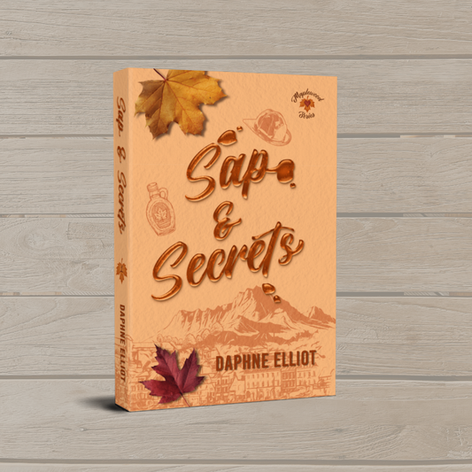 Sap & Secrets (Maplewood Series - Book 1 - Signed Special Edition