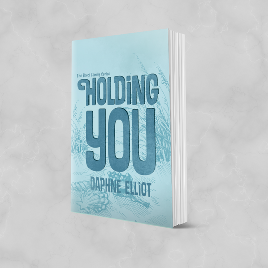 Holding You (The Rossi Family Book 2) - Signed Paperback
