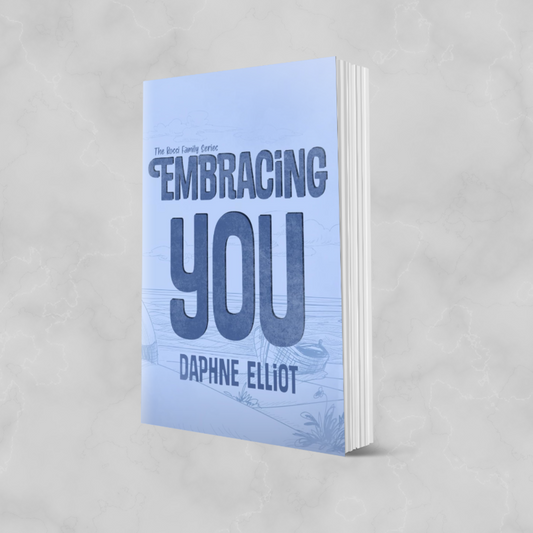 Embracing You (The Rossi Family Book 1) - Signed Paperback