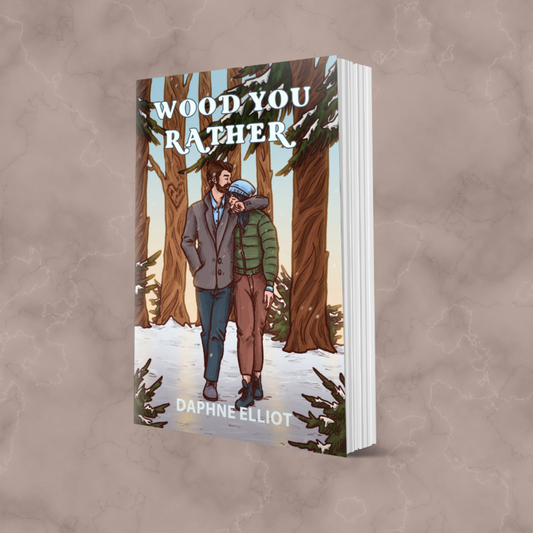 Wood You Rather? (Lovewell Lumberjacks Book 3) - Signed Copies