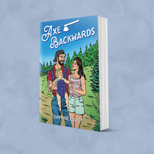 Axe Backwards (Maine Lumberjacks Book 4) - Signed Copies